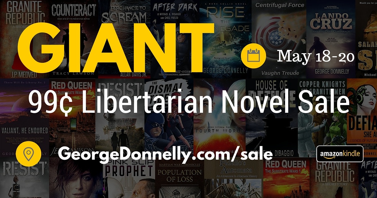 Giant 99c Libertarian Novel Sale